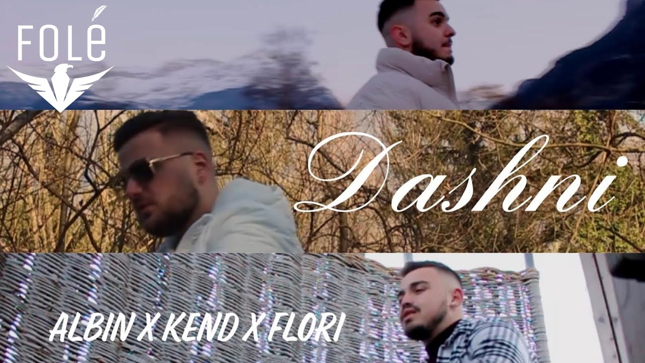 Watch Albin x Kend x Flori - DASHNI (Official Video) on YouTube Watch Albin x Kend x Flori - DASHNI (Official Video) on YouTube