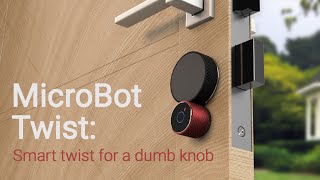 MicroBot Twist: Smart twist for a dumb knob