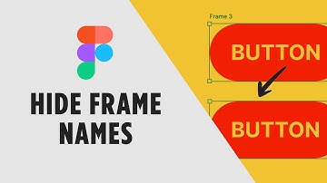 Hide Frame Name Labels in 2 Simple Ways