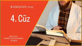 2023 Ramazan Mukabelesi̇ 4 Cüz - Hafiz Ahmed Muhammed Sümer