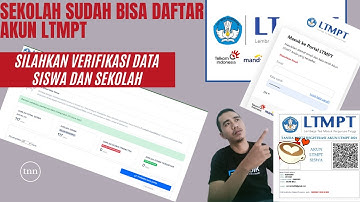 Registrasi akun  LTMPT SNMPTN 2022 !! Sekolah silahkan Verifikasi data Siswa dan Sekolah