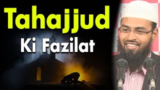 Tahajjud Ki Fazilat - Virtues of Praying Qayam ul Layl Night Prayer By Adv. Faiz Syed screenshot 3