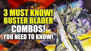 3 MUST KNOW BUSTER BLADER COMBOS! HOW TO PLAY A BUSTER BLADER DECK! YU-GI-OH!
