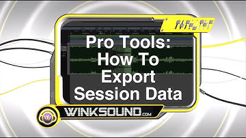 Pro Tools: How To Export Session Data | WinkSound