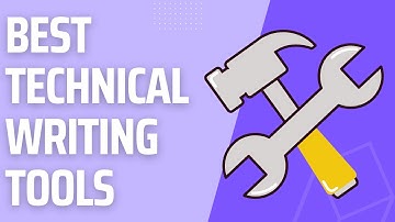 Best Technical Writing Tools