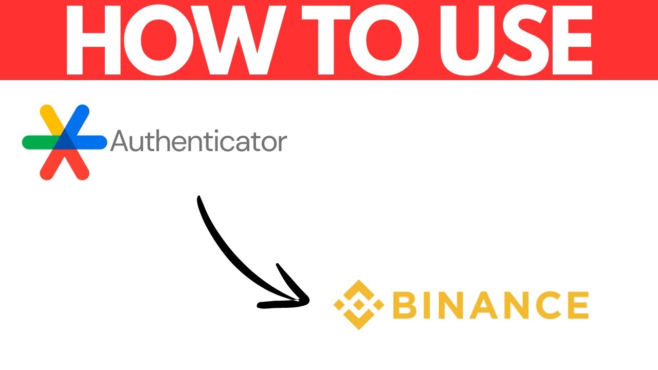 How to Use Google Authenticator with Binance | Step-by-Step (2024 ...