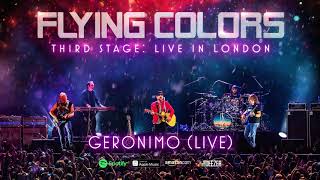 Flying Colors - Geronimo (Third Stage: Live In London)