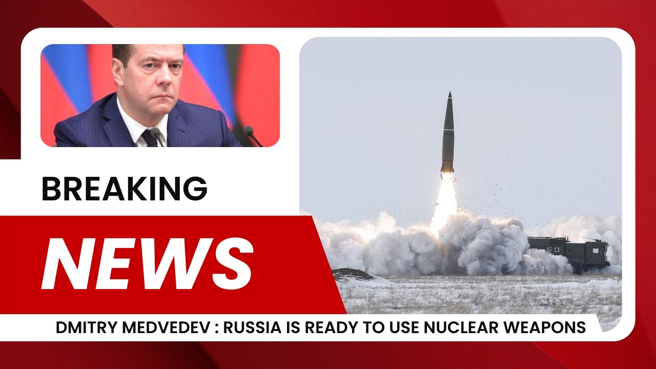 "Clear the Minds" – Medvedev’s Nuclear Ultimatum