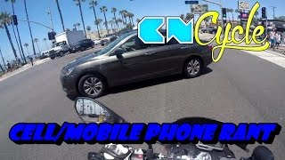 Cell/Mobile Phone Motorcycle Rant