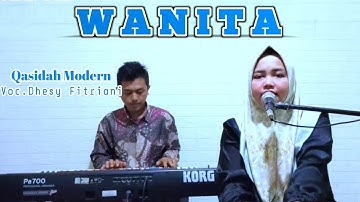 Wanita - Voc.Dhesy Fitriani || Qasidah Modern