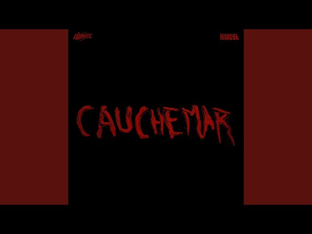 CAUCHEMAR (feat. NIHiliST)