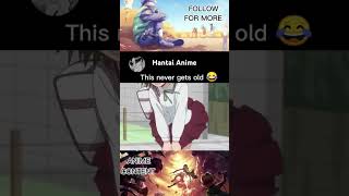 This scene never gets old😂 #shorts #anime #animeedit #animeshorts