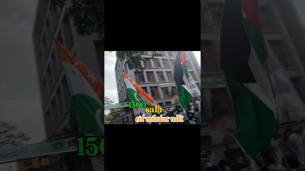 12 Rabiul Awwal Juloos | Bhiwandi Kowatter Gate | Eid Milad-un-Nabi ﷺ