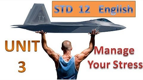 003 # | Std 12 English | Unit-3 | Manage your stress | Stress Control Exercises
