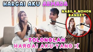 HARGAI AKU - ARMADA (LIRIK) COVER BY NABILA MAHARANI FT TRI SUAKA