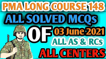 Pma long course 148 all solved mcqs of 03 june 2021 | Pma long course 148 | Honoured Sir