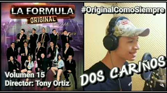 Dos Cariños - La Formula Original / Volumen #15 (Éxito 2021) Dos Cariños - La Formula Original / Volumen #15 (Éxito 2021)