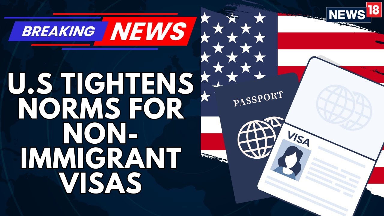 US Govt Tightens Norms For Non-immigrant Visas, Bars Visa Interviews In 3rd World Nation |World News