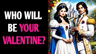 WHO WILL BE YOUR VALENTINE? LOVE QUIZ Personality Test - 1 Million Tests