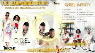 FULL ALBUM - GABEL INFINITY 2025 BY: DONSOUND ( HIT TIKTOK PURE KOMPAS LOVE )