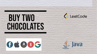 Buy Two Chocolates  #LeetCode #java #dsa  #googleinterview #micosoft  #amazoninterviewpreparation