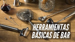 HERRAMIENTAS BÁSICAS DE BAR