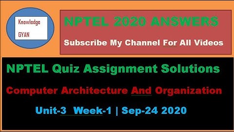 Computer Architecture and Organization Quiz Solution || Week-1 Solution || NPTEL || Jul-Dec 2020