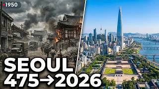 Evolution of Seoul | Rise of Modern South Korea (475–2026) | City Timelapse