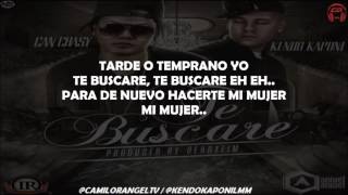 TE BUSCARE (LETRA) - CAN CHASY FT KENDO KAPONI