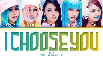 f5ve I Choose You Lyrics (Color Coded Lyrics)