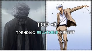 Top 3 Trending Animanga Preset  Relatable Preset  Alight Motion Preset  anime tutorial 