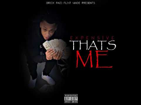 Expen$ive   That's Me