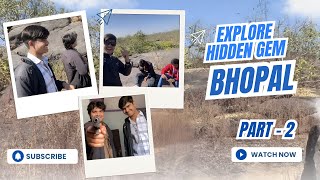 Explore Hidden Gem Bhopal 🌿 || Part 2 #vlog #bhojpur #youtube 