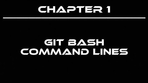 6. Chapter 1 | Git Bash Command Lines | Python Course