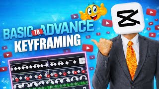 CapCut Keyframe Tutorial 2026 | Beginner to Pro Editing 