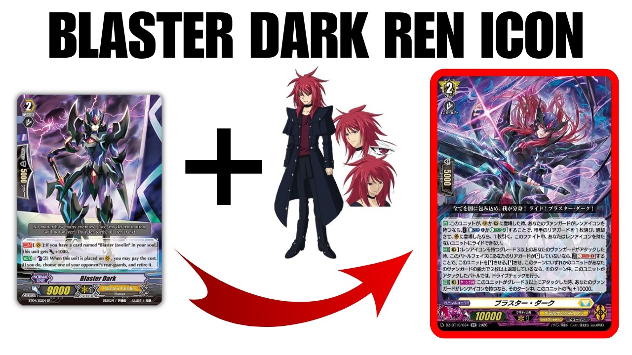 Blaster Dark Ren Icon Vanguard Deck Revealed!!! | DZ-BT15 Strike
