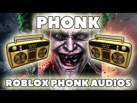 Phonk Roblox Music