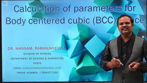1.10 BCC lattice parameters |Dr. Ramu Mannam