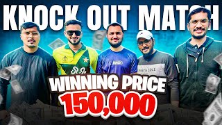 FIGHT for 150,000 WINNING PRICE | DO or DIE MATCH #cricket