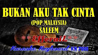 SSLEEM - bukan aku tak cinta (KARAOKE)  KN7000 COVER LIRIK