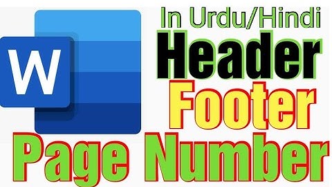 MS Word Insert Tab in Hindi /Urdu:  Insert Header footer & Page Number