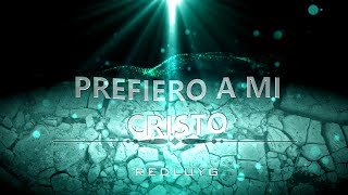 Video thumbnail of "PREFIERO A MI CRISTO EDITH ARAVENA"