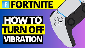 How To Disable Controller Vibration in Fortnite - New Settings UI