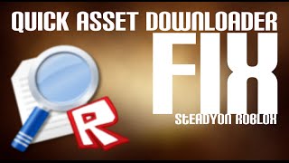 Roblox Quick Asset Downloader Fix (Download a character)