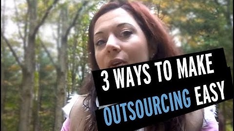 Time Management Tips: 3 Ways to Make Outsourcing to a Virtual Assistant Easy