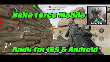 🔥Delta Force Mobile Hack for iOS & Android, Aimbot, Show Enemy - No root & No Jaibreak - Safe 100% ✅