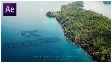 AQUAMAN Style Under Water Logo - After Effects Tutorial - No Plugins