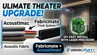 ULTIMATE Home Theater Uprgade! | Fabricmate & Acoustimac DIY Renovation