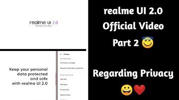 realme UI 2.0 Official Video - Part 2 😇 ~ by @realmemobiles  😀❤️