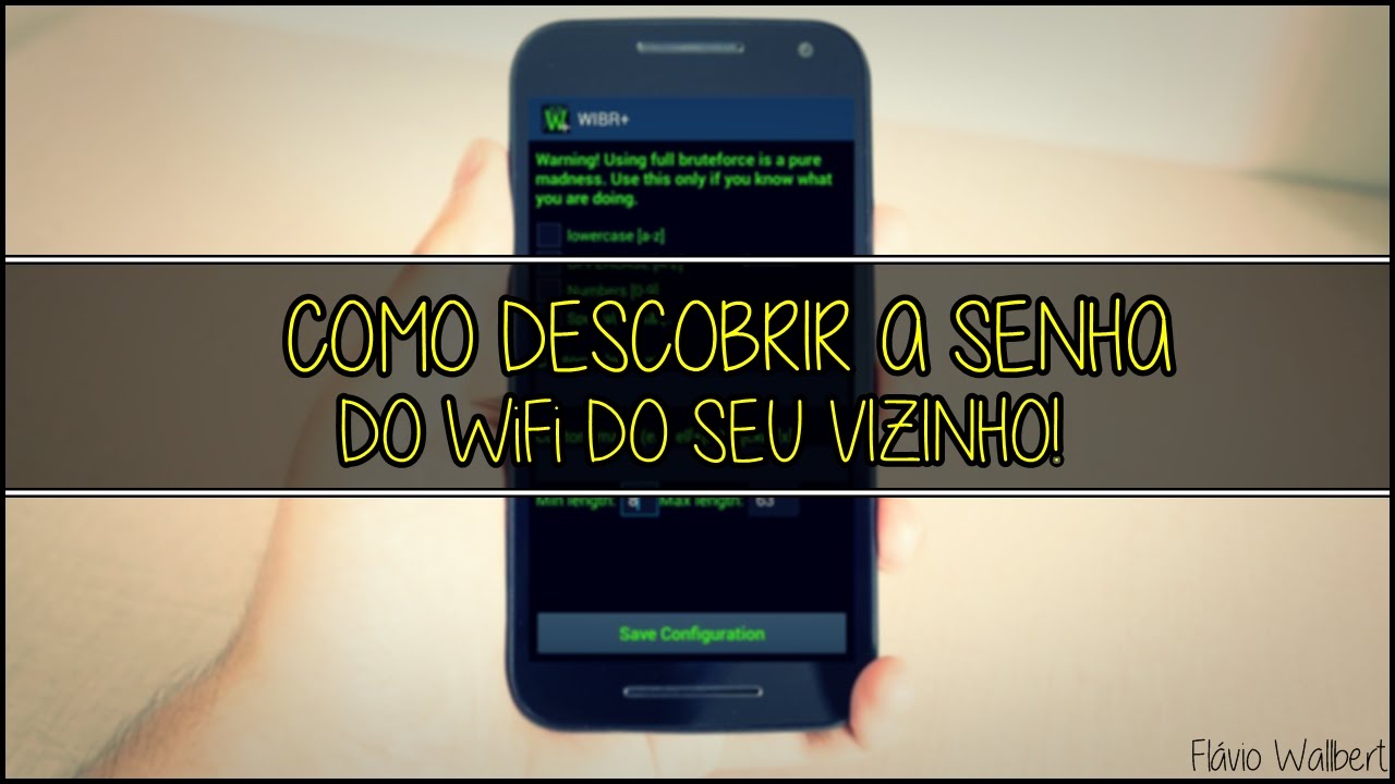 Qual O Melhor App Para Descobrir Senha Wifi Do Vizinho
